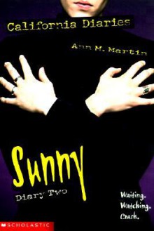 Sunny, Diary Two - Ann M. Martin