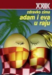 Adam i Eva u raju - Zdravko Zima