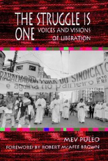 Struggle Is One: Voices and Visions of Liberation - Mev Puleo