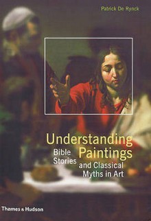 Understanding Paintings - Patrick De Rynck