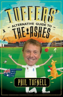 Tuffers' Ashes Tales - Phil Tufnell