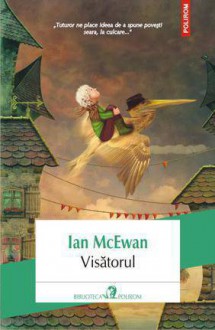 Visătorul - Ian McEwan, Dana Crăciun