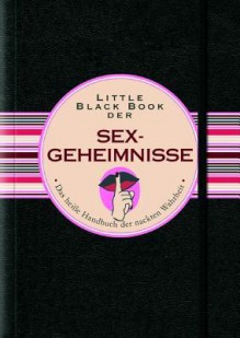 Little Black Book der Sex-Geheimnisse - Dee Flower, Jürgen Dubau