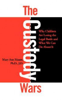 Custody Wars - Mary Mason