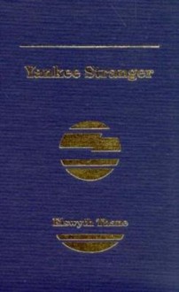 [ Yankee Stranger by Thane, Elswyth ( Author ) Apr-1997 Library Binding ] - Elswyth Thane