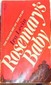 Rosemary's Baby (Dell 7509) A Thriller - Ira Levin