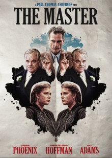 The Master: A Screenplay - Paul Thomas Anderson