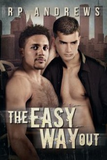 The Easy Way Out - RP Andrews