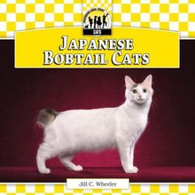 Japanese Bobtail Cats - Jill C. Wheeler