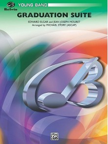 Graduation Suite: Processional, Pomp and Circumstance March No. 1 / Recessional, Rondeau from Premiere Suite (Belwin Young Band) - Michael Story