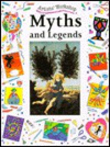 Myths and Legends - Penny King, Clare Roundhill