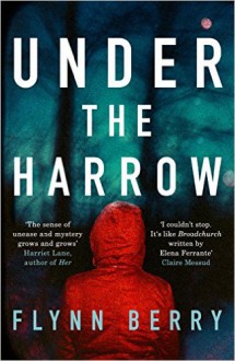 Under the Harrow - Flynn Berry