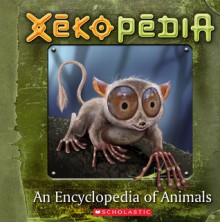 Xekopedia: An Encyclopedia Of Animals - Betsy Howie