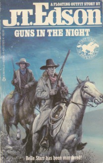 Guns In The Night - J.T. Edson