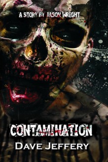 Contamination - Dave Jeffery