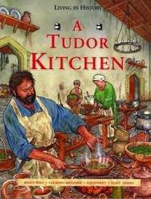 A Tudor Kitchen - Peter Chrisp