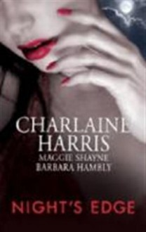 Night's Edge (Sookie Stackhouse #4.2) - Barbara Hambly, Maggie Shayne, Charlaine Harris