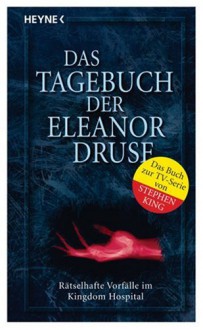 Das Tagebuch der Eleanor Druse - Eleanor Druse