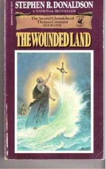 The Wounded Land - Stephen R. Donaldson