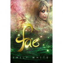 Fae (Auri, #2) - Emily White