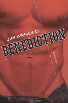 Benediction - Jim Arnold