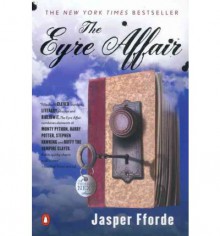 The Eyre Affair - Jasper Fforde