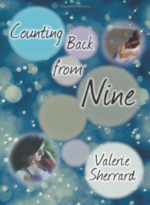 Counting Back From Nine - Valerie Sherrard