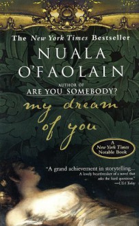 My Dream of You - Nuala O'Faolain