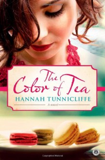 The Color of Tea - Hannah Tunnicliffe