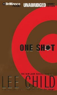 One Shot - Dick Hill, Lee Child