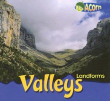 Valleys (Landforms) - Cassie Mayer