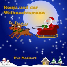 Ronja und der Weihnachtsmann (German Edition) - Eva Markert