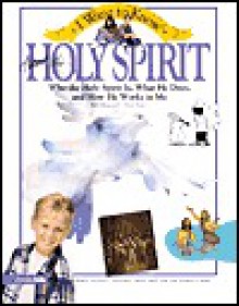 I Want to Know About the Holy Spirit - Rick Osborne, K. Christie Bowler, Christie Bowler