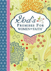 God's Promises for Women of Faith - Thomas Nelson Publishers