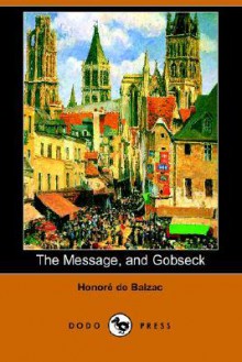 The Message, And Gobseck - Ellen Marriage