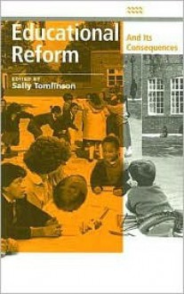 Educational Reform and Its Consequences - Sally Tomlinson