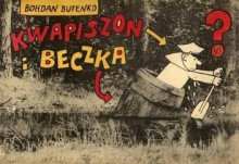 Kwapiszon i beczka - Bohdan Butenko