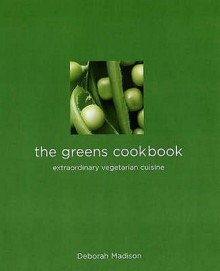 The Greens Cookbook - Deborah Madison