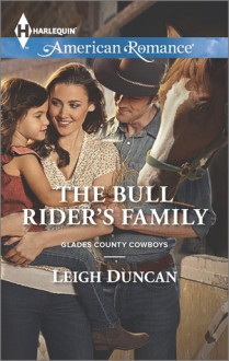 The Bull Rider's Family - Leigh Duncan