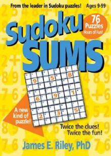 Sudoku Sums Book 5 - James Riley