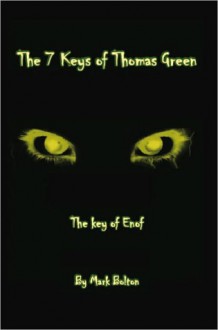 The 7 Keys of Thomas Green - Mark Bolton