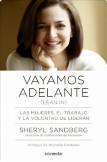 Vayamos adelante (Spanish Edition) - Sheryl Sandberg