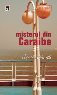 Misterul din Caraibe - Alina Toderică, Agatha Christie