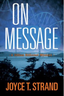 On Message - Joyce T. Strand