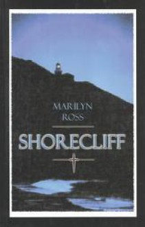 Shorecliff - Marilyn Ross