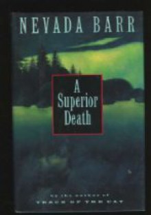 A Superior Death - Nevada Barr