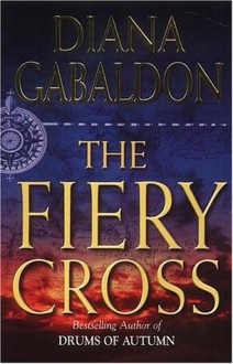 The Fiery Cross - Diana Gabaldon