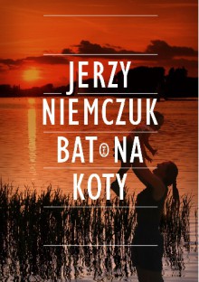 Bat na koty - Jerzy Niemczuk