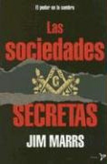 Las Sociedades Secretas - Jim Marrs