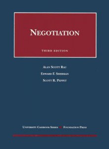 Negotiation - Alan Scott Rau, Edward F.Sherman, Scott R. Peppet